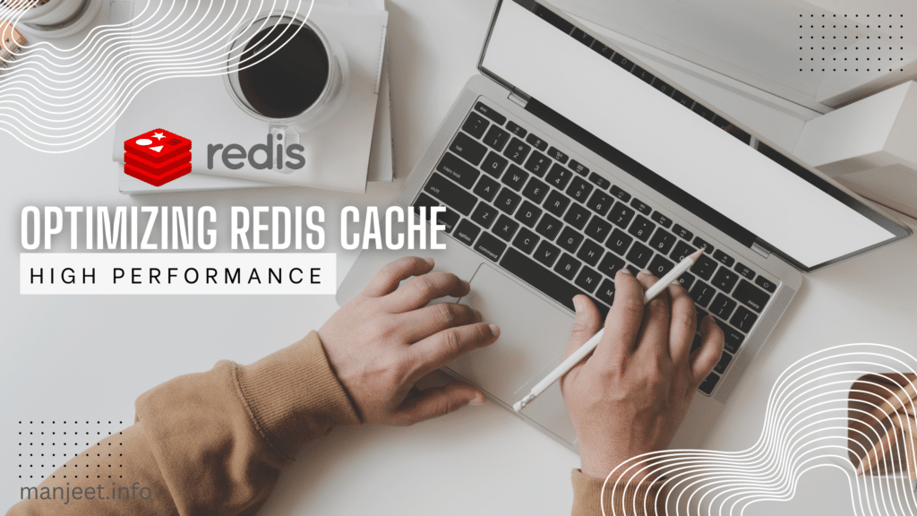 Optimizing Redis Cache